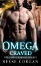 [Omega Craved 01] • Omega Craved · the Complete Mpreg M/M Romance Trilogy